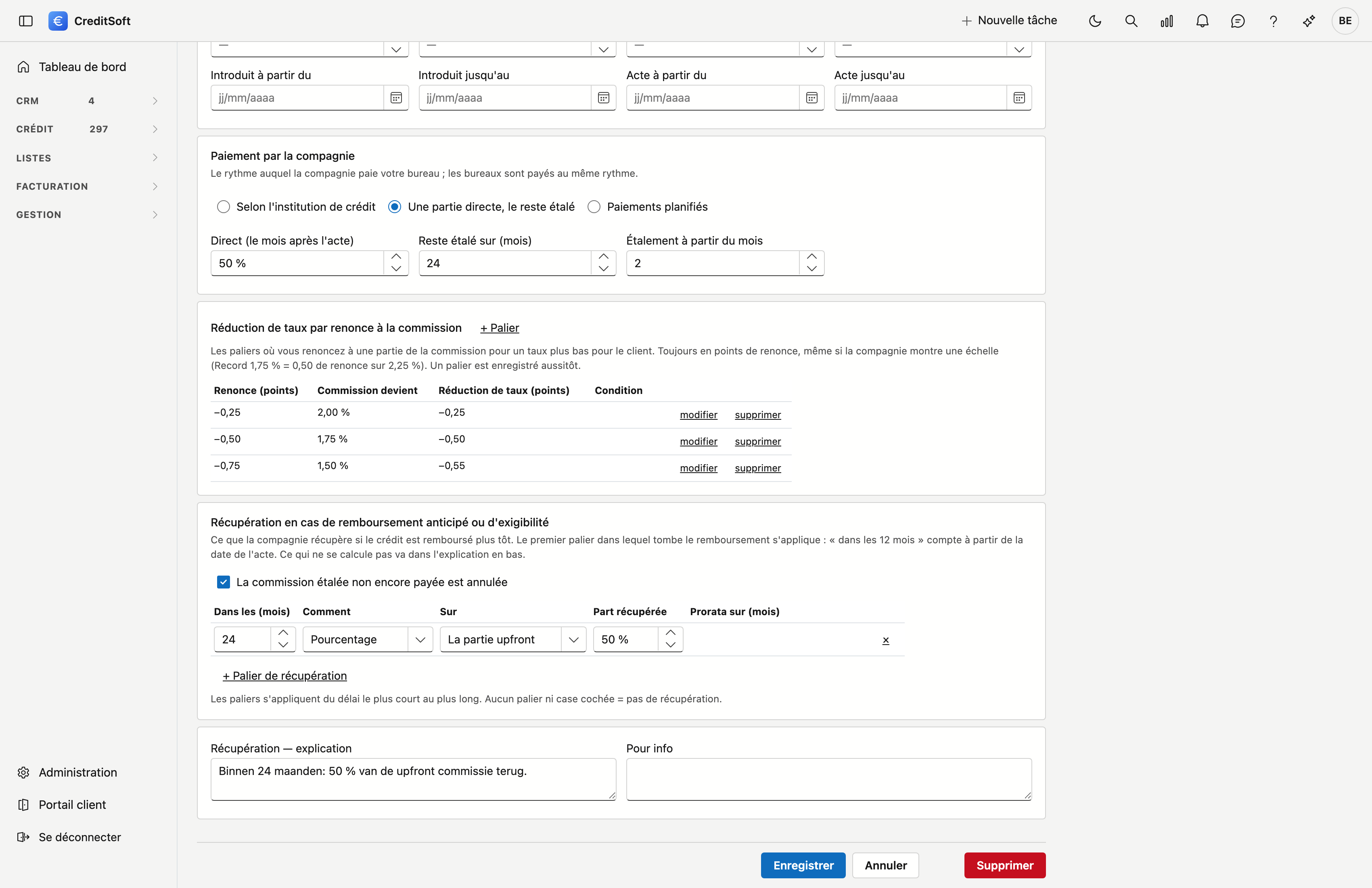 Une règle avec renonce à la commission et récupération Le bas de la page d'une règle : le paiement par la compagnie avec 50 % direct et le reste étalé sur 24 mois à partir du mois 2, en dessous le bloc Réduction de taux par renonce à la commission avec trois paliers et ce que devient chaque fois la commission, et le bloc Récupération en cas de remboursement anticipé ou d'exigibilité avec la case pour la commission étalée et un palier : dans les 24 mois, 50 % de la partie upfront.