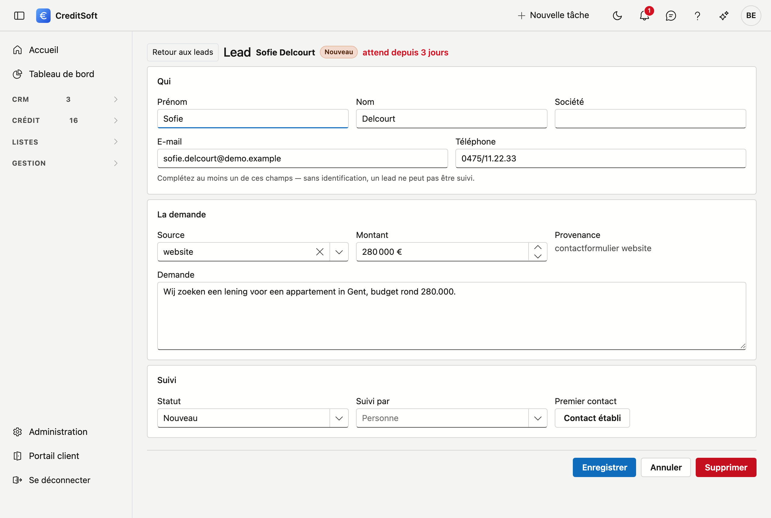 La fiche d'un lead : qui, ce qu'il a demandé, et qui assure le suivi La fiche d'un lead dans CreditSoft : en haut le nom avec le statut Nouveau et la mention attend depuis 3 jours, en dessous les blocs Qui, La demande et Suivi.