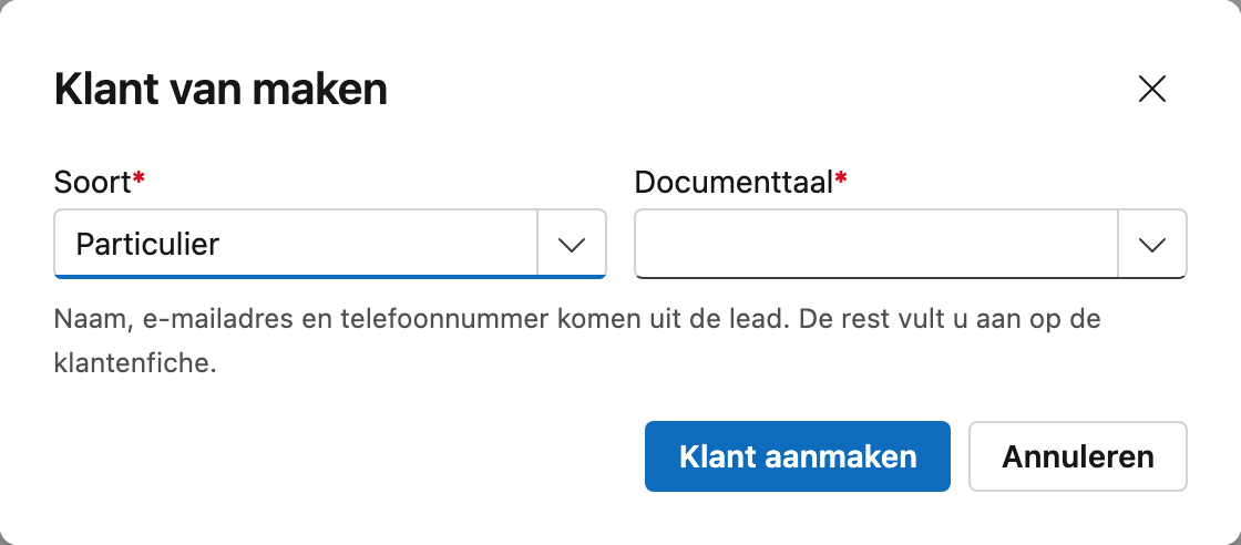 Wat de lead niet weet, vraagt CreditSoft hier Het venster Klant van maken in CreditSoft: keuzelijsten voor Soort en Documenttaal, met de melding dat naam, e-mailadres en telefoonnummer uit de lead komen.